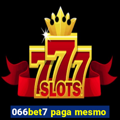 066bet7 paga mesmo